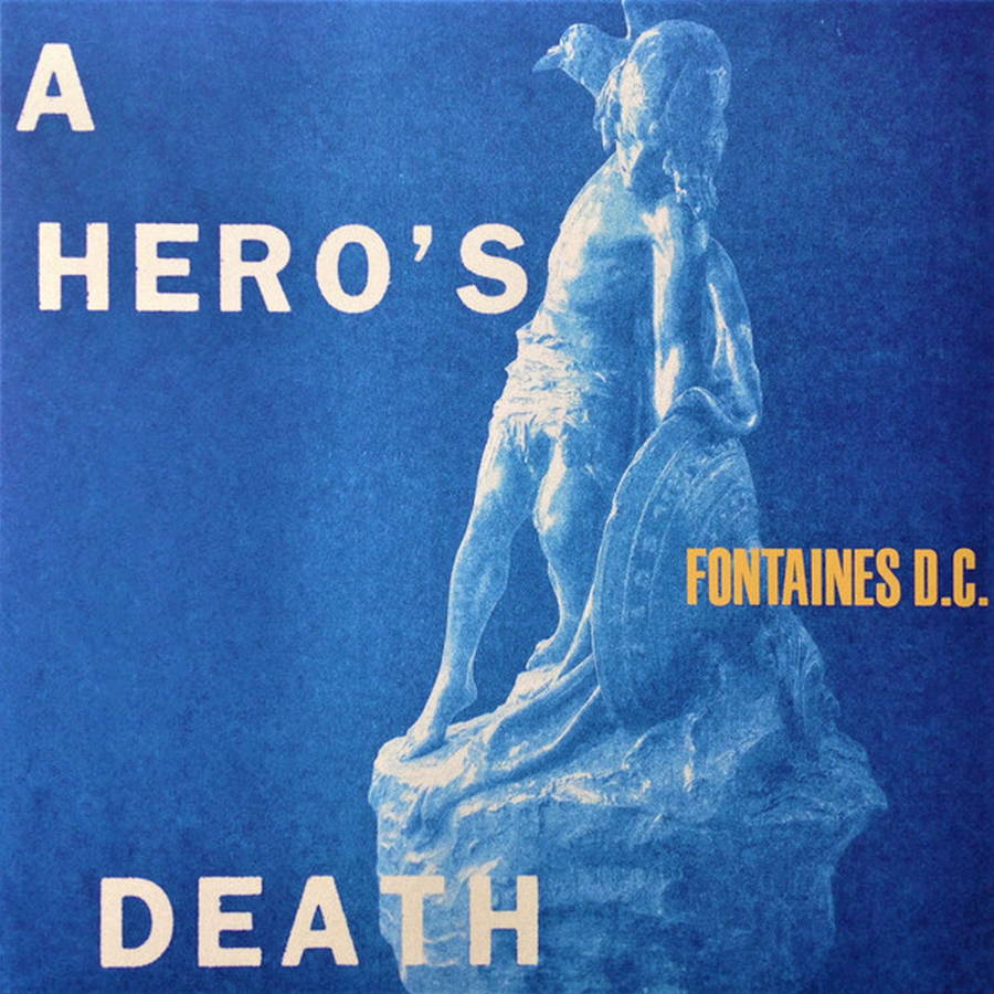 Fontaines D.C. – A Hero's Death